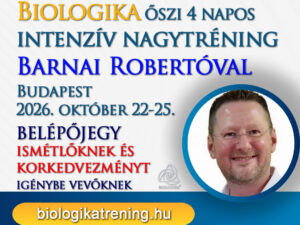 Biologika őszi intenzív nagytréning Barnai Robertóval (október) - ismétlőknek és korkedvezményt igénybe vevőknek